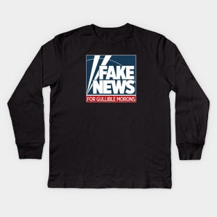 Fake News For Morons Kids Long Sleeve T-Shirt